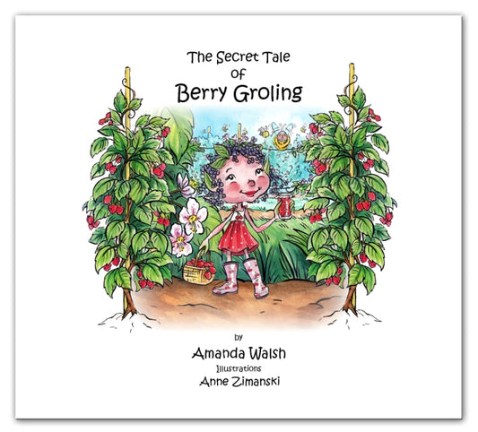 Berry Groling book front cover. A book from The Grolings Secret Tales series by author Amanda Walsh.