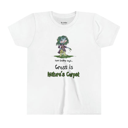 USA Fern Groling Grass is Nature’s Carpet Designer Kids T-shirt